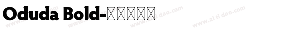 Oduda Bold字体转换